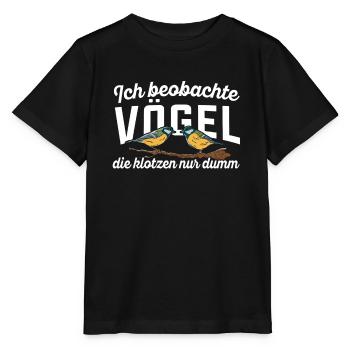 Ich beobachte Vögel Ornithologie Vogelbeobachtung - Stanley/Stella Kinder T-Shirt MINI CREATOR  - Schwarz - Vorne - Mikhail (115cm)