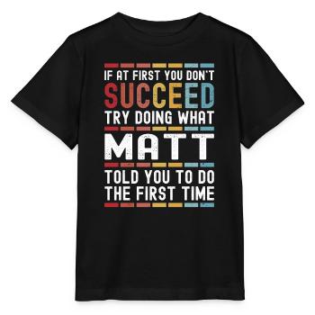 Matt Name Personalized Funny Birthday Christmas - Stanley/Stella MINI CREATOR Kids’ T-Shirt - black - Front - Mikhail (115cm)