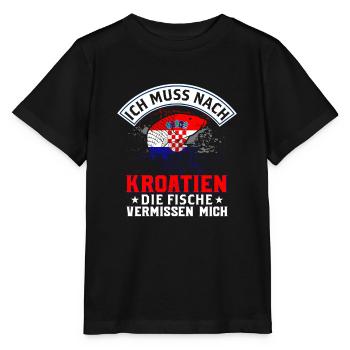 Ich Muss Nach Kroatien Die Fische Vermissen Mich - Stanley/Stella Kinder T-Shirt MINI CREATOR  - Schwarz - Vorne - Mikhail (115cm)