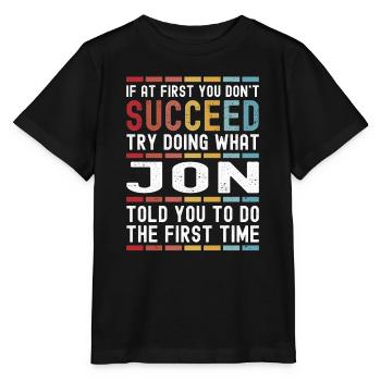 Jon Name Personalisierter lustiger Geburtstag Weihnachten - Stanley/Stella Kinder T-Shirt MINI CREATOR  - Schwarz - Vorne - Mikhail (115cm)