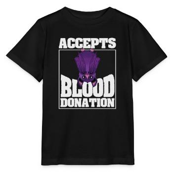 Accepts blood donation for bat lovers who - Stanley/Stella MINI CREATOR Kids’ T-Shirt - black - Front - Mikhail (115cm)