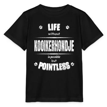 Life is possible but pointless - Kooikerhondje - Stanley/Stella MINI CREATOR Kids’ T-Shirt - black - Front - Mikhail (115cm)