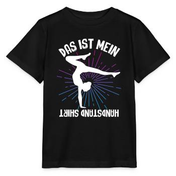 Das Ist Mein Handstand Shirt Turnen Gymnsatik Hand - Stanley/Stella Kinder T-Shirt MINI CREATOR  - Schwarz - Vorne - Mikhail (115cm)