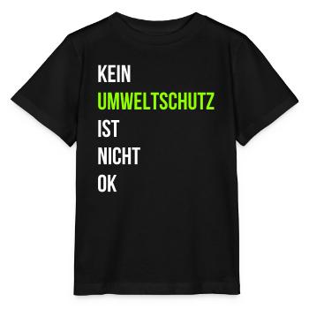 Kein Umweltschutz ist nicht ok - Stanley/Stella Kinder T-Shirt MINI CREATOR  - Schwarz - Vorne - Mikhail (115cm)