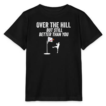 Funny Over The Hill Basketball 30th 40th Cool Bday - Stanley/Stella MINI CREATOR Kids’ T-Shirt - black - Front - Mikhail (115cm)