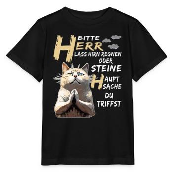 KATZE BETET HERR LASS HIRN REGNEN ODER STEINE - Stanley/Stella Kinder T-Shirt MINI CREATOR  - Schwarz - Vorne - Mikhail (115cm)