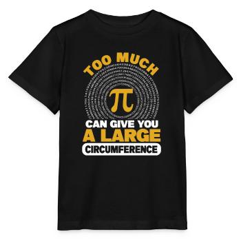 Too much pi can lead to a large circle circumference - Stanley/Stella MINI CREATOR Kids’ T-Shirt - black - Front - Mikhail (115cm)