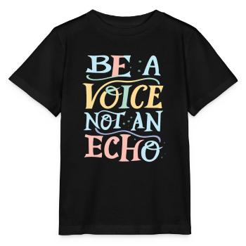Soyez une voix, pas un écho - T-shirt bio MINI CREATOR Stanley/Stella Enfant - noir - Devant - Mikhail (115cm)