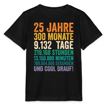 25 Jahre Fünfundzwanzigster Geburtstag - Stanley/Stella Kinder T-Shirt MINI CREATOR  - Schwarz - Vorne - Mikhail (115cm)