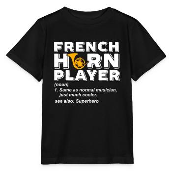 Französischer Horn -Spieler Hornist Messing Musik - Stanley/Stella Kinder T-Shirt MINI CREATOR  - Schwarz - Vorne - Mikhail (115cm)