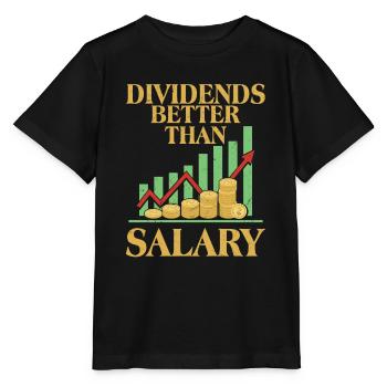 Dividends Better Than Salary Investor Stock Market - Stanley/Stella Kinder T-Shirt MINI CREATOR  - Schwarz - Vorne - Mikhail (115cm)