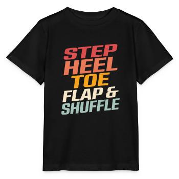Step, Heel, Toe, Flap & Shuffle Tap Dancer Tap Dan - Stanley/Stella Kinder T-Shirt MINI CREATOR  - Schwarz - Vorne - Mikhail (115cm)