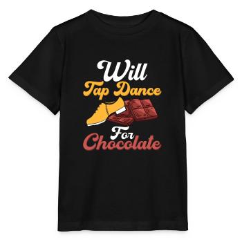 Will Tap Dance for Chocolate Tap Dancer Tap Dancin - Stanley/Stella Kinder T-Shirt MINI CREATOR  - Schwarz - Vorne - Mikhail (115cm)