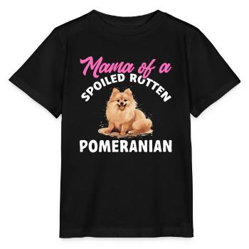 Pom Dog Pom-Pom - Mama of a Spoiled Rotten - Stanley/Stella MINI CREATOR Kids’ T-Shirt - black - Front - Mikhail (115cm)