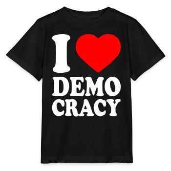 I love democracy - Stanley/Stella MINI CREATOR Kids’ T-Shirt - black - Front - Mikhail (115cm)