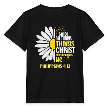 Je peux tout faire à travers la fleur de marguerite du Christ - T-shirt bio MINI CREATOR Stanley/Stella Enfant - noir - Devant - Mikhail (115cm)