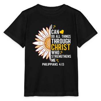 Je peux tout faire à travers la fleur de marguerite du Christ - T-shirt bio MINI CREATOR Stanley/Stella Enfant - noir - Devant - Mikhail (115cm)
