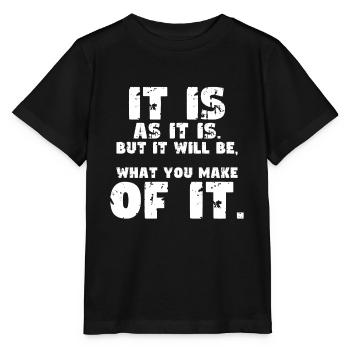 C’est ce que c’est, mais vos choix comptent - T-shirt bio MINI CREATOR Stanley/Stella Enfant - noir - Devant - Mikhail (115cm)