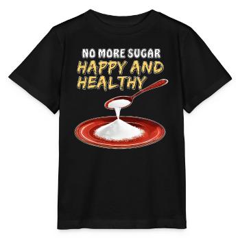 PLUS DE SUCRE - HEUREUX ET EN BONNE SANTÉ - T-shirt bio MINI CREATOR Stanley/Stella Enfant - noir - Devant - Mikhail (115cm)