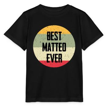 Best Matteo Ever - Stanley/Stella Kinder T-Shirt MINI CREATOR  - Schwarz - Vorne - Mikhail (115cm)