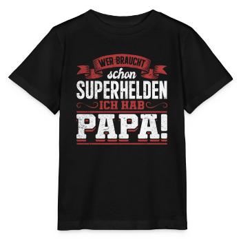Superhero Dad Better Than Any Comic Hero - Stanley/Stella MINI CREATOR Kids’ T-Shirt - black - Front - Mikhail (115cm)