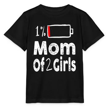Mom of 2 Girls Funny Mother's Day - Stanley/Stella MINI CREATOR Kids’ T-Shirt - black - Front - Mikhail (115cm)