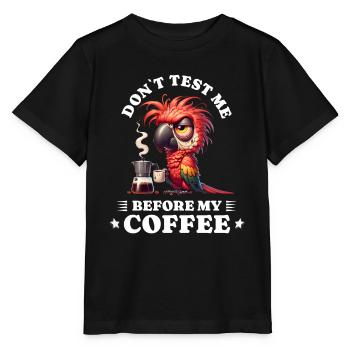 Morning grouch coffee anti early riser parrot - Stanley/Stella MINI CREATOR Kids’ T-Shirt - black - Front - Mikhail (115cm)