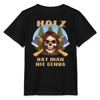 SKULL AXE WOOD YOU NEVER HAVE ENOUGH - Stanley/Stella MINI CREATOR Kids’ T-Shirt - black - Front - Mikhail (115cm)