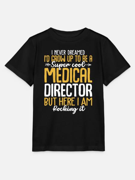 Super Cool Medical Director Funny Medical - Stanley/Stella MINI CREATOR Kids’ T-Shirt - black