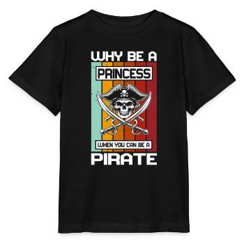 Pirate Princess Pirate Skull Cross Bones - Stanley/Stella MINI CREATOR Kids’ T-Shirt - black - Front - Mikhail (115cm)