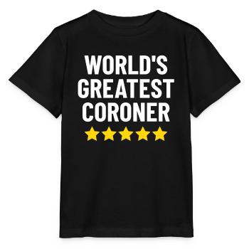 World's Greatest Coroner Funny Deputy Coroner - Stanley/Stella MINI CREATOR Kids’ T-Shirt - black - Front - Mikhail (115cm)