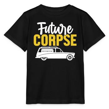 Future Corpse Funny Mortician Embalming Funeral - Stanley/Stella MINI CREATOR Kids’ T-Shirt - black - Front - Mikhail (115cm)