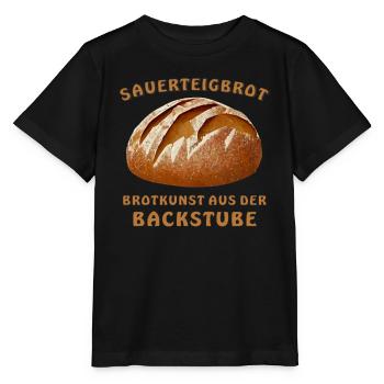 BREAD SOURDOUGH BREAD BREAD ART - Stanley/Stella MINI CREATOR Kids’ T-Shirt - black - Front - Mikhail (115cm)