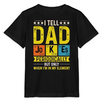 Je raconte des blagues à papa périodiquement pour la fête des pères - T-shirt bio MINI CREATOR Stanley/Stella Enfant - noir - Devant - Mikhail (115cm)