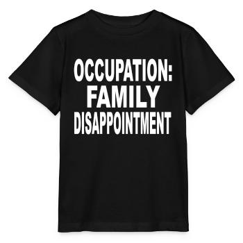 Profession Famille Déception citation amusante - T-shirt bio MINI CREATOR Stanley/Stella Enfant - noir - Devant - Mikhail (115cm)