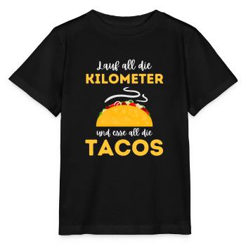 Laufe Kilometer und Esse Tacos - Stanley/Stella Kinder T-Shirt MINI CREATOR  - Schwarz - Vorne - Mikhail (115cm)