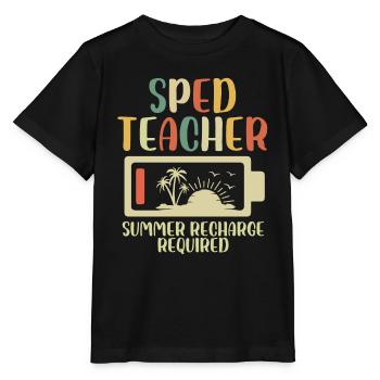 sped teacher summer recharge required Design - Stanley/Stella MINI CREATOR Kids’ T-Shirt - black - Front - Mikhail (115cm)