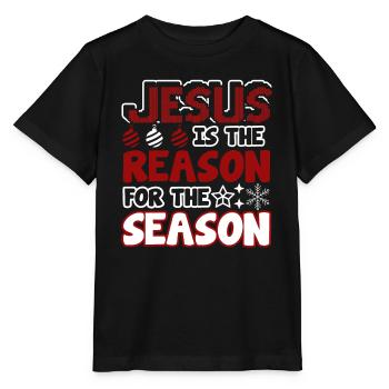 Christmas Jesus Is The Reason For The Season - Stanley/Stella MINI CREATOR Kids’ T-Shirt - black - Front - Mikhail (115cm)