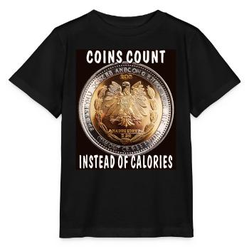 COINS COUNT INSTEAD OF CALORIES - Stanley/Stella MINI CREATOR Kids’ T-Shirt - black - Front - Mikhail (115cm)