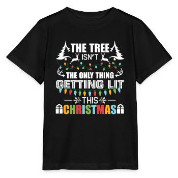 Christmas Tree Isn't The Only Thing Getting Lit - Stanley/Stella MINI CREATOR Kids’ T-Shirt - black - Front - Mikhail (115cm)