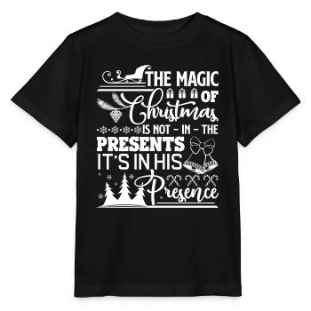 The Magic Of Christmas Is Not In The Presents - Stanley/Stella MINI CREATOR Kids’ T-Shirt - black - Front - Mikhail (115cm)