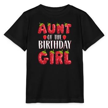 Aunt Of The Birthday Girl Strawberry First Bday - Stanley/Stella MINI CREATOR Kids’ T-Shirt - black - Front - Mikhail (115cm)