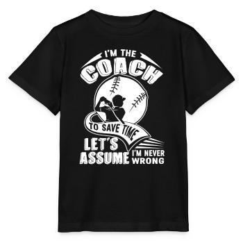 Softball I am The Softball Coach - Stanley/Stella MINI CREATOR Kids’ T-Shirt - black - Front - Mikhail (115cm)