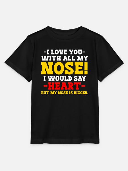 Ich Liebe Dich Mit Meiner Ganzen Nase Humorvolles - Stanley/Stella T-shirt MINI CREATOR til børn - sort