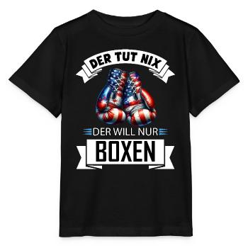 Der tut nix der will nur Boxen lustiges Geschenk - Stanley/Stella Kinder T-Shirt MINI CREATOR  - Schwarz - Vorne - Mikhail (115cm)