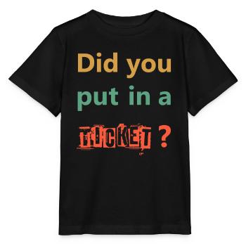 AVEZ-VOUS MIS UN TICKET – IT Admin PC Humour Blagues - T-shirt bio MINI CREATOR Stanley/Stella Enfant - noir - Devant - Mikhail (115cm)