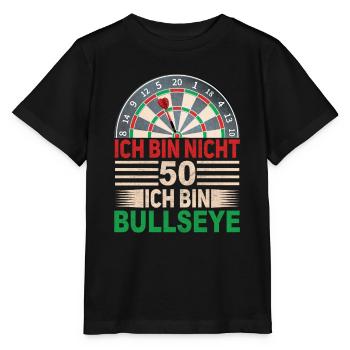 Ich bin nicht 50, ich bin Bullseye – Lustiges Dart - Stanley/Stella Kinder T-Shirt MINI CREATOR  - Schwarz - Vorne - Mikhail (115cm)