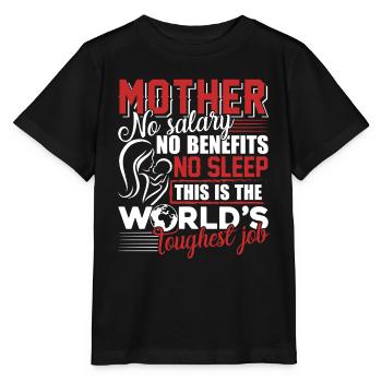 Mother's Day Mom Is World s Toughest Job - Stanley/Stella MINI CREATOR Kids’ T-Shirt - black - Front - Mikhail (115cm)