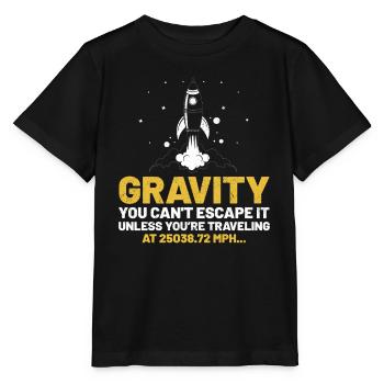 Gravité Vous ne pouvez pas y échapper Drôle Science de la gravité - T-shirt bio MINI CREATOR Stanley/Stella Enfant - noir - Devant - Mikhail (115cm)
