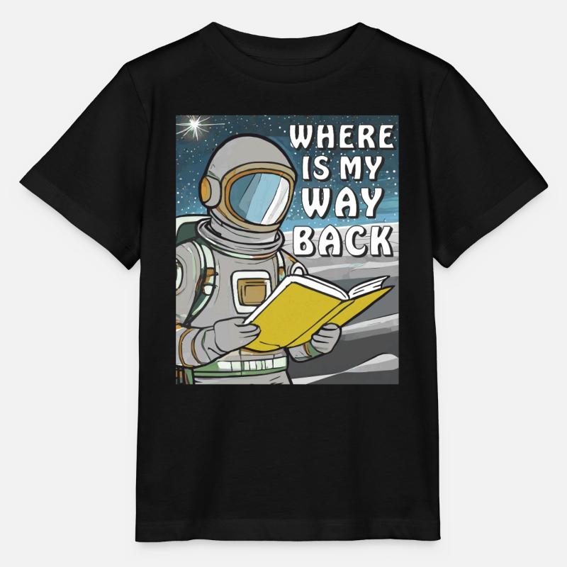 ASTRONAUT BOOK WHERE IS MY WAY BACK - Stanley/Stella MINI CREATOR Kids’ T-Shirt - black